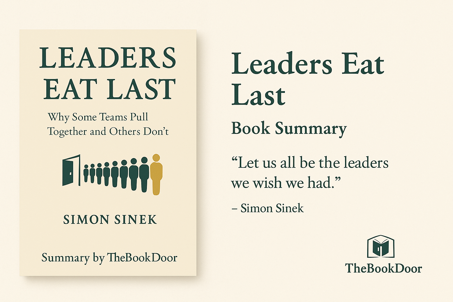 Leaders Eat Last : Leadership Lessons